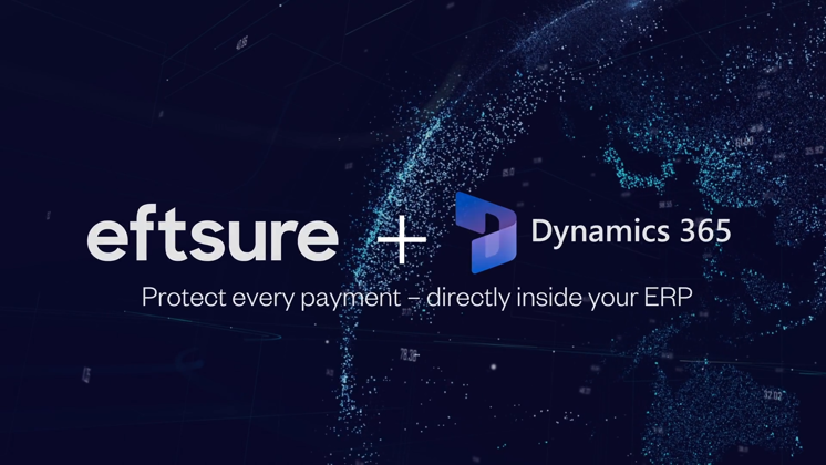 Eftsure + Microsoft Dynamics 365 F&O